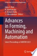 Advances in Forming, Machining and Automation : Select Proceedings of AIMTDR 2021 /