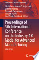 Proceedings of 5th International Conference on the Industry 4.0 Model for Advanced Manufacturing : AMP 2020 /