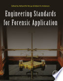 Engineering standards for forensic application /