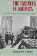 The Engineer in America : a historical anthology from Technology and culture /