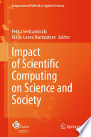 Impact of Scientific Computing on Science and Society /