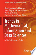 Trends in Mathematical, Information and Data Sciences : A Tribute to Leandro Pardo /