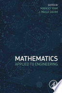 Mathematics applied to engineering /