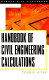 Handbook of civil engineering calculations /