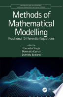Methods of Mathematical Modelling : Fractional Differential Equations.