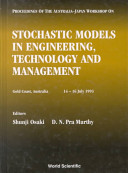 Proceedings of the Australia-Japan Workshop on Stochastic models in engineering, technology and management : Gold Coast, Australia, 14-16 July 1993 /
