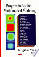 Progress in applied mathematical modeling /