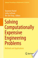 Solving computationally expensive engineering problems : methods and applications /