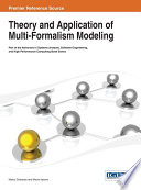 Theory and application of multi-formalism modeling /