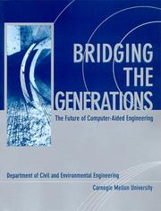 Bridging the generations : the future of computer-aided engineering /