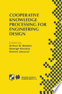 Cooperative knowledge processing for engineering design /
