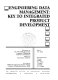 Engineering data management : key to integrated product development : proceedings of the 1992 ASME International Computers in Engineering Conference and Exposition, August 2-6, San Francisco, California /