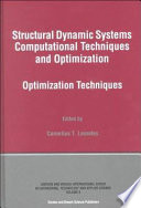 Structural dynamic systems computational techniques and optimization.