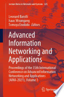 Advanced Information Networking and Applications : Proceedings of the 35th International Conference on Advanced Information Networking and Applications (AINA-2021), Volume 1 /