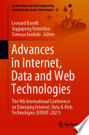 Advances in Internet, Data and Web Technologies : The 9th International Conference on Emerging Internet, Data & Web Technologies (EIDWT-2021) /