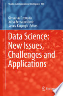 Data Science: New Issues, Challenges and Applications /