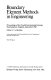 Boundary element methods in engineering : proceedings of the fourth international seminar, Southampton, England, September 1982 /