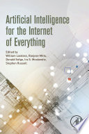 Artificial intelligence for the Internet of everything /