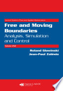 Free and moving boundaries : analysis, simulation and control /