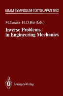 Inverse problems in engineering mechanics : IUTAM Symposium, Tokyo, 1992 /