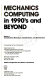 Mechanics computing in 1990's and beyond : proceedings of the conference, Ramada University Hotel, Columbus, Ohio, May 20-22, 1991 /