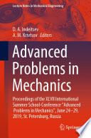 Advanced Problems in Mechanics : Proceedings of the XLVII International Summer School-Conference "Advanced Problems in Mechanics", June 24-29, 2019, St. Petersburg, Russia /