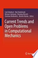 Current Trends and Open Problems in Computational Mechanics /