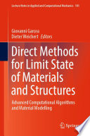 Direct Methods for Limit State of Materials and Structures : Advanced Computational Algorithms and Material Modelling /