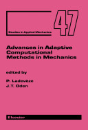 Advances in adaptive computational methods in mechanics /