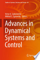 Advances in dynamical systems and control /