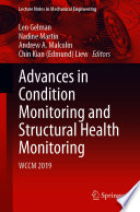 Advances in Condition Monitoring and Structural Health Monitoring : WCCM 2019 /