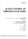 Active control of vibration and noise : presented at the 1996  ASME International Mechanical Engineering Congress and Exposition, November 17-22, 1996, Atlanta, Georgia /