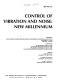 Control of vibration and noise : new millennium : presented at the 2000 ASME International Mechanical Engineering Congress and Exposition, November 5-10, 2000, Orlando, Florida /