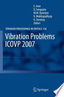 The Eighth International Conference on Vibration Problems : ICOVP-2007 : 01-03 February 2007, Shibpur, India /