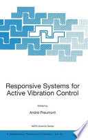 Responsive systems for active vibration control /