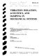 Vibration isolation, acoustics, and damping in mechanical systems : presented at the 1993 ASME design technical conference, 14th Biennial Conference on Mechanical Vibration and Noise, Albuquerque, New Mexico, September 19-22, 1993 /