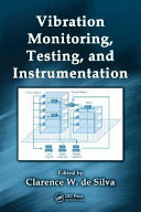 Vibration monitoring, testing, and instrumentation /