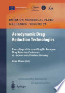 Aerodynamic drag reduction technologies : proceedings of the CEAS/DragNet European Drag Reduction Conference, 19-21 June 2000, Potsdam, Germany /