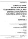 Computational technologies for fluid/thermal/structural/chemical systems with industrial applications /
