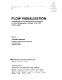 Flow visualization ; proceedings of the International Symposium on Flow Visualization, October 12-14, 1977, Tokyo, Japan /