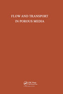 Flow and transport in porous media : proceedings of Euromech 143/Delft/2-4 September 1981 /