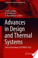 Advances in Design and Thermal Systems  : Select Proceedings of ETDMMT 2020 /