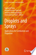 Droplets and Sprays : Applications for Combustion and Propulsion /
