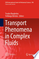 Transport Phenomena in Complex Fluids /
