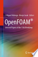 OpenFOAM® : Selected Papers of the 11th Workshop /