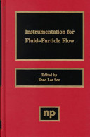 Instrumentation for fluid-particle flow /