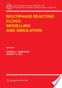 Multiphase reacting flows : modelling and simulation /
