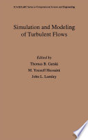 Simulation and modeling of turbulent flows /