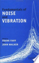 Fundamentals of noise and vibration /
