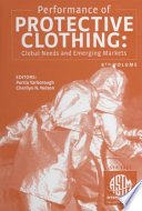 Performance of protective clothing : global needs and emerging markets : 8th symposium /